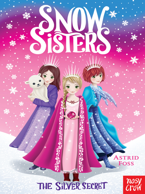 Title details for Snow Sisters by Astrid Foss - Available